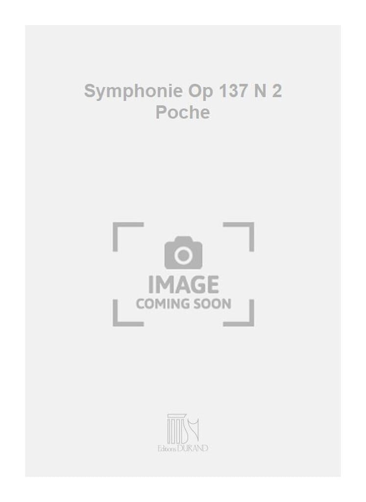 Symphonie Op 137 N 2 Poche